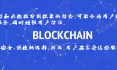 bianji区块链钱包交易所:安全交易与数字资产管